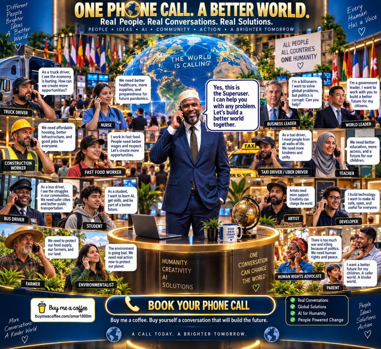 One Phone Call. A Better World. Real people from different professions and countries speaking with the Superuser about ideas, AI, community, action, and solutions.
